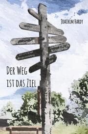 Cover von Der Weg ist das Ziel