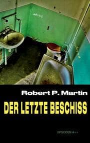 Cover von Der letzte Beschiss