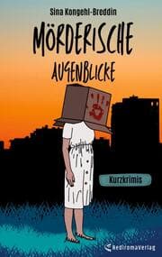 Cover von Mörderische Augenblicke