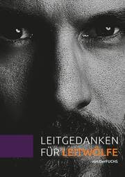 Cover von Leitgedanken für Leitwölfe - die fundamental anders denken wollen und es auch können