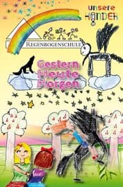 Cover von Der 4. Regenbogen - Gestern, Heute, Morgen