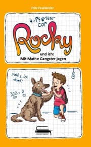 Cover von 4-Pfoten-COP Rocky und ich - Mit Mathe Gangster jagen