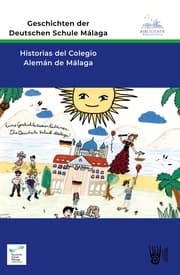 Cover von Geschichten der Deutschen Schule Málaga - Historias del Colegio Alemán de Málaga