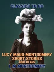 Cover von Lucy Maud Montgomery Short Stories, 1909 to 1922