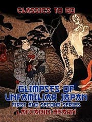 Cover von Glimpses of Unfamiliar Japan First and Second Series