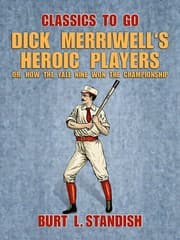 Cover von Dick Merriwell's Heroic Players, Or, How the Yale Nine Won the Championship