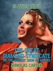 Cover von The Great Diamond Syndicate, Or, The Hardest Crew On Record