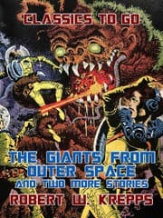 Cover von The Giants from Outer Space and two more Stories