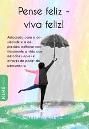 Cover von Pense feliz - viva feliz!
