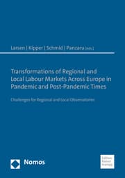 Cover von Transformations of Regional and Local Labour Markets Across Europe in Pandemic and Post-Pandemic Times