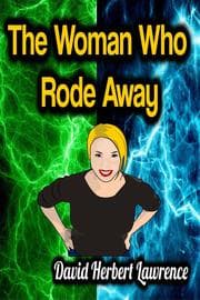 Cover von The Woman Who Rode Away