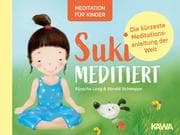 Cover von Suki meditiert - Die kürzeste Meditationsanleitung der Welt