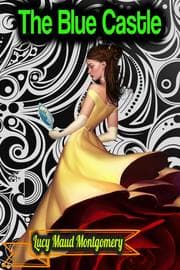 Cover von The Blue Castle - Lucy Maud Montgomery