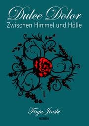 Cover von Dulce Dolor - Zwischen Himmel und Hölle