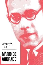 Cover von Mestres da Prosa - Mário de Andrade