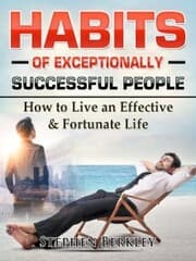 Cover von Habits of Exceptionally Successful People: How to Live an Effective & Fortunate Life
