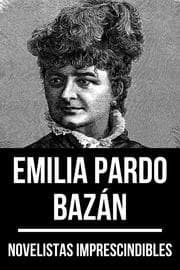 Cover von Novelistas Imprescindibles - Emilia Pardo Bazán
