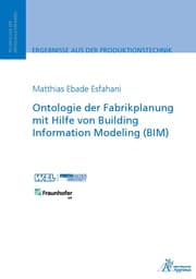 Cover von Ontologie der Fabrikplanung mit Hilfe von Building Information Modeling (BIM)