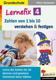 Cover von Lernefix / Band 4: Zahlen von 1 bis 10 verstehen und festigen