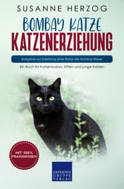 Cover von Bombay Katze Katzenerziehung - Ratgeber zur Erziehung einer Katze der Bombay Rasse
