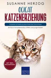 Cover von Ocicat Katzenerziehung - Ratgeber zur Erziehung einer Katze der Ocicat Rasse