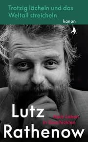 Cover von Trotzig Lächeln und das Weltall streicheln