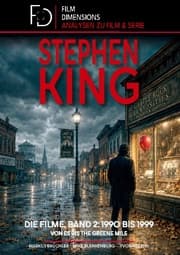 Cover von Stephen King - Die Filme, Band 2: 1990 bis 1999 (Ein Film Dimensions Buch)