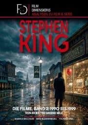 Cover von Stephen King - Die Filme, Band 2: 1990 bis 1999 (Ein Film Dimensions Buch)