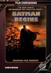 Cover von Batman Begins - Ursprung und Abgrund (Ein Film Dimensions Buch)