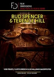 Cover von Bud Spencer & Terence Hill - Vier Fäuste, flotte Sprüche und schallende Backpfeifen (Film Dimensions)