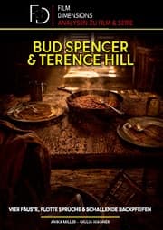 Cover von Bud Spencer & Terence Hill - Vier Fäuste, flotte Sprüche und schallende Backpfeifen (Film Dimensions)