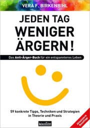 Cover von Jeden Tag weniger ärgern! Das Anti-Ärger-Buch für ein entspannteres Leben
