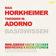 Cover von Max Horkheimer und Theodor W. Adorno - Basiswissen