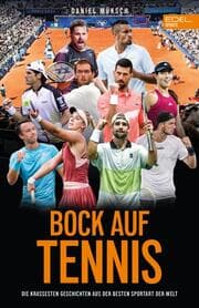 Cover von Bock auf Tennis - die großen Racket-Stars erzählen selbst