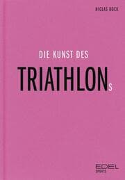 Cover von Die Kunst des Triathlons