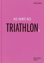 Cover von Die Kunst des Triathlons