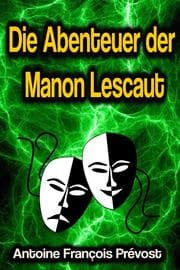 Cover von Die Abenteuer der Manon Lescaut