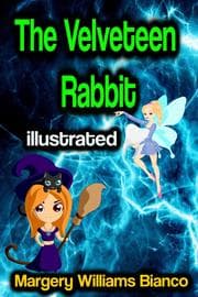 Cover von The Velveteen Rabbit illustrated