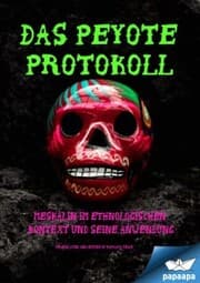 Cover von DAS PEYOTE PROTOKOLL