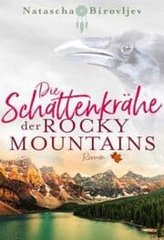 Cover von Die Schattenkrähe der Rocky Mountains