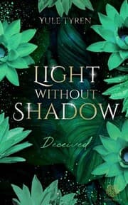 Cover von Light Without Shadow - Deceived (New Adult)