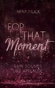 Cover von For That Moment - Rain sounds like Applause