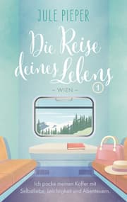 Cover von Die Reise deines Lebens - Wien