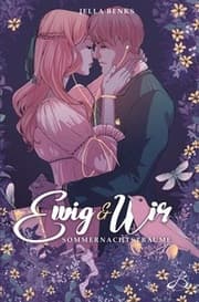 Cover von Ewig & Wir - Sommernachtsträume