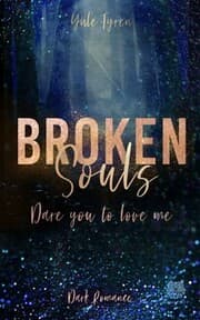 Cover von Broken Souls - Dare you to love me