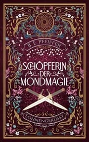 Cover von Schöpferin der Mondmagie - Sonnengeküsst