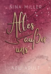 Cover von Alles außer uns