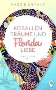 Cover von Korallenträume und Floridaliebe