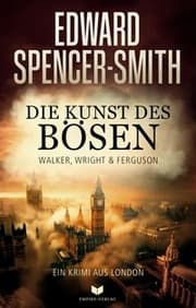 Cover von Die Kunst des Bösen: Ein Krimi aus London