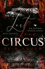 Cover von Lost Love Circus - Dein Feuer